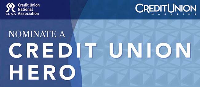 Nominate a credit union hero! Nominate a credit union hero!