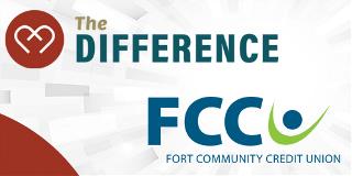 The Difference - Fort Community Credit Union